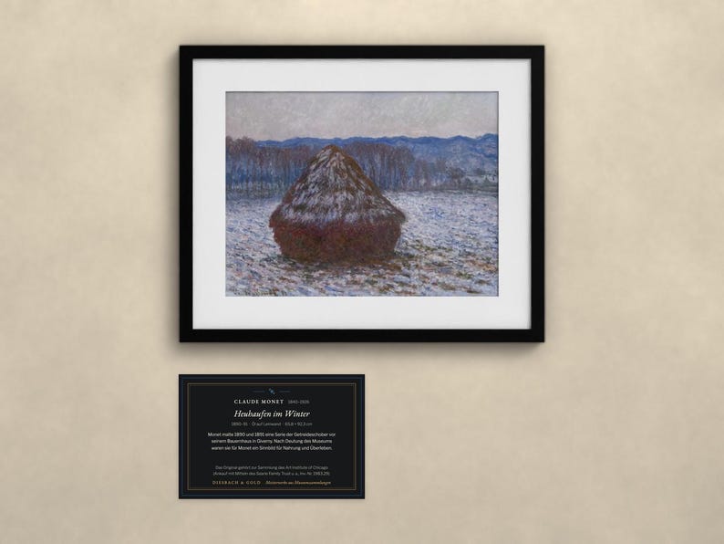 May include: A framed print of Claude Monet's Heuhaufen im Winter, depicting a dark haystack in a snowy field with blue-toned trees in the background. Below the frame is a black informational plaque with white text detailing the artwork.