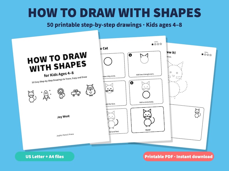 May include: A printable drawing guide titled How to Draw with Shapes for Kids Ages 4-8 by Joy West. The document includes 50 step-by-step drawing instructions, featuring black and white line art of a cat, rocket, lion, car, and owl.