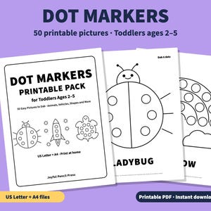 May include: A printable dot marker activity pack for toddlers ages 2-5, featuring 50 pages with black and white line art including a ladybug, rocket, and turtle. The cover and sample pages display the text Dot Markers Printable Pack.