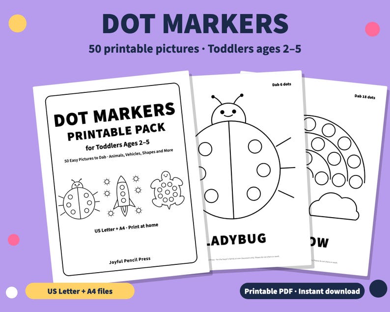 May include: A printable dot marker activity pack for toddlers ages 2-5, featuring 50 pages with black and white line art including a ladybug, rocket, and turtle. The cover and sample pages display the text Dot Markers Printable Pack.