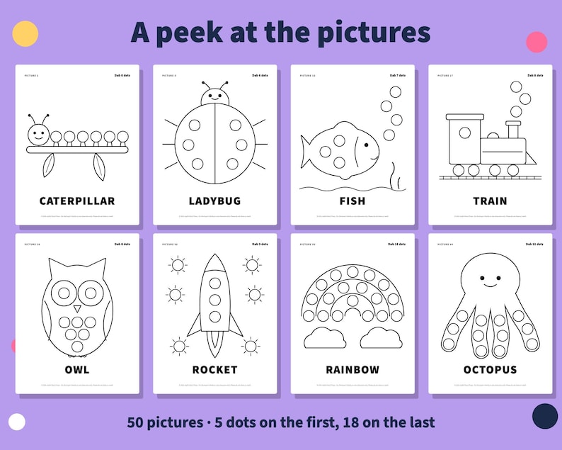 May include: A set of eight black and white coloring pages titled A peek at the pictures, featuring line drawings of a caterpillar, ladybug, fish, train, owl, rocket, rainbow, and octopus with circles for dot markers and text labels.