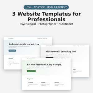 May include: Three website templates for professionals including a psychologist, photographer, and nutritionist. The text reads HTML NO-CODE MOBILE-FRIENDLY 3 Website Templates for Professionals Psychologist Photographer Nutritionist.