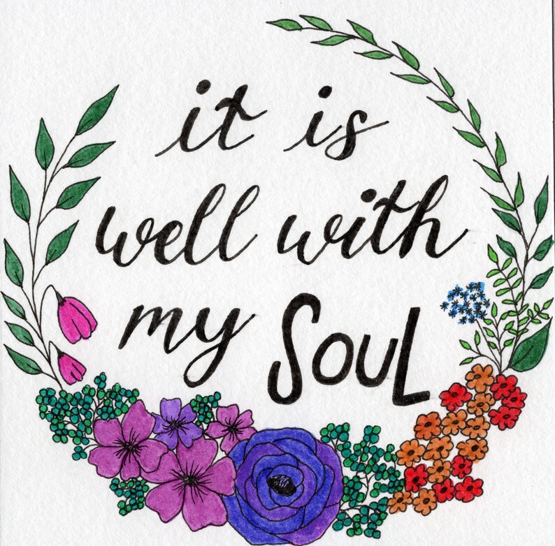 It is Well With My Soul Hand Painted Floral Watercolor Etsy