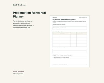 May include: A digital printable Presentation Rehearsal Planner by MnM Creations. The document features a section titled 01 | Declare the slot and sequence, with fields for presentation details, a table for section timing, and checkboxes for rehearsal preparation.