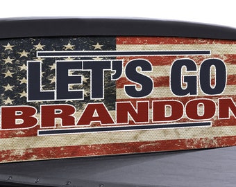 FGD Let's Go Brandon Perforated Rear Window Distressed Full Color American Flag Vinyl decal