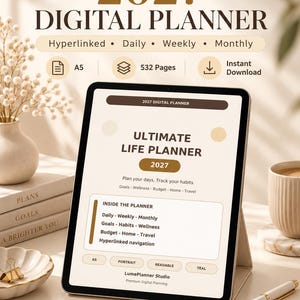 May include: A 2027 digital planner displayed on a tablet screen. The interface features the text Ultimate Life Planner 2027, with sections for daily, weekly, and monthly planning, goals, habits, wellness, budget, home, and travel, plus hyperlinked navigation.