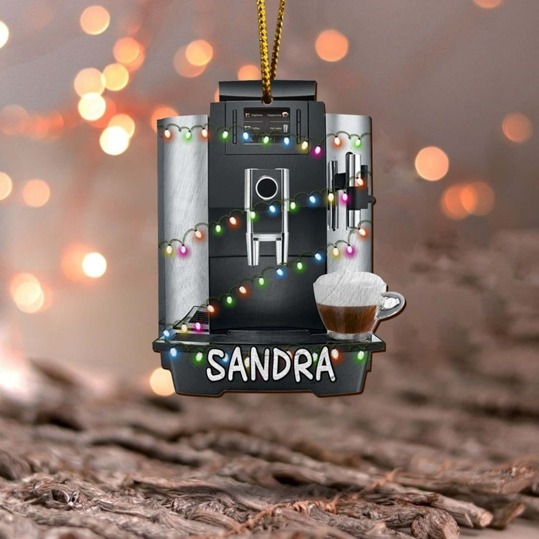 Custom Coffee Machine Ornament Coffee Ornament Coffee Lover Etsy