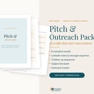 May include: A digital document set titled Pitch & Outreach Pack with 36 scripts for client outreach. The pack includes 8 cold pitch emails, LinkedIn notes, 3 follow-up sequences, a subject line bank, and an outreach tracker for Word and Google Docs.