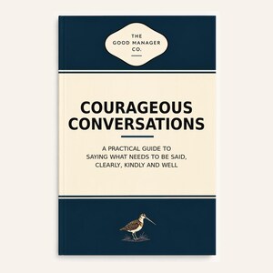 Difficult Conversations Manager Guide | Employee Feedback | Performance Management | New Manager Toolkit