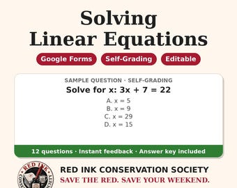 May include: An Algebra 1 educational resource titled Solving Linear Equations with Google Forms, Self-Grading, and Editable features. It displays a sample question: Solve for x: 3x + 7 = 22 with options A, B, C, and D, plus 12 questions.