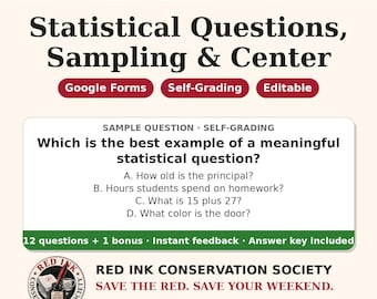 May include: Educational resource titled Math Models: Statistical Questions, Sampling & Center. Includes Google Forms, self-grading, and editable features. Features a sample question about statistical inquiry and 12 questions plus 1 bonus.