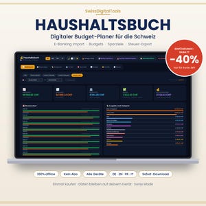 May include: A digital budget planner interface titled HAUSHALTSBUCH by SwissDigitalTools displayed on a laptop screen. The dashboard features financial data, including income, expenses, and category-based spending charts in Swiss Francs.