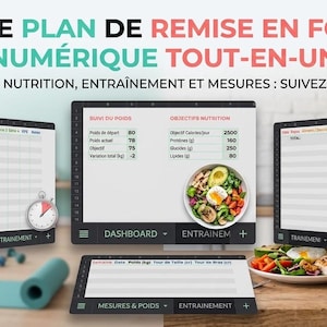 Può includere: Un pianificatore di fitness digitale su tre schermi con tabelle per peso, nutrizione e allenamento. Il testo recita "VOTRE PLAN DE REMISE EN FORME NUMÉRIQUE TOUT-EN-UN" e "POIDS, NUTRITION, ENTRAÎNEMENT ET MESURES : SUIVEZ TOUT!" con icone di cibo e manubri.