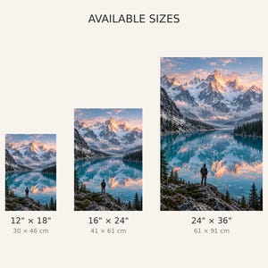Puede incluir: Tres impresiones verticales de pared que muestran un paisaje de monta&ntilde;a con un lago y una persona de pie en una orilla rocosa. El texto AVAILABLE SIZES est&aacute; arriba. Las medidas indicadas son 30 x 46 cm, 41 x 61 cm y 61 x 91 cm.