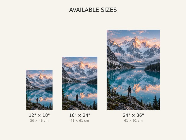 Puede incluir: Tres impresiones verticales de pared que muestran un paisaje de monta&ntilde;a con un lago y una persona de pie en una orilla rocosa. El texto AVAILABLE SIZES est&aacute; arriba. Las medidas indicadas son 30 x 46 cm, 41 x 61 cm y 61 x 91 cm.