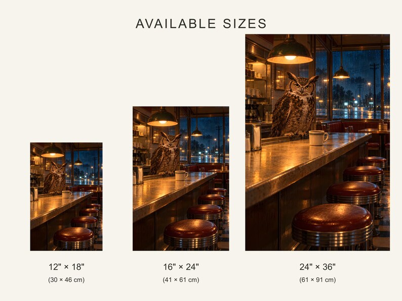 May include: Three prints of a diner scene featuring a great horned owl perched on a counter, with text reading AVAILABLE SIZES and dimensions 12" x 18", 16" x 24", and 24" x 36" displayed below each corresponding image.
