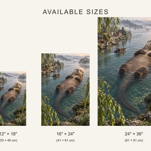 Pu&ograve; includere: Tre stampe artistiche verticali raffiguranti una lontra gigante che galleggia in un fiume nebbioso vicino a un villaggio. Le dimensioni indicate sono 30 cm per 46 cm, 41 cm per 61 cm e 61 cm per 91 cm, con le relative conversioni imperiali.