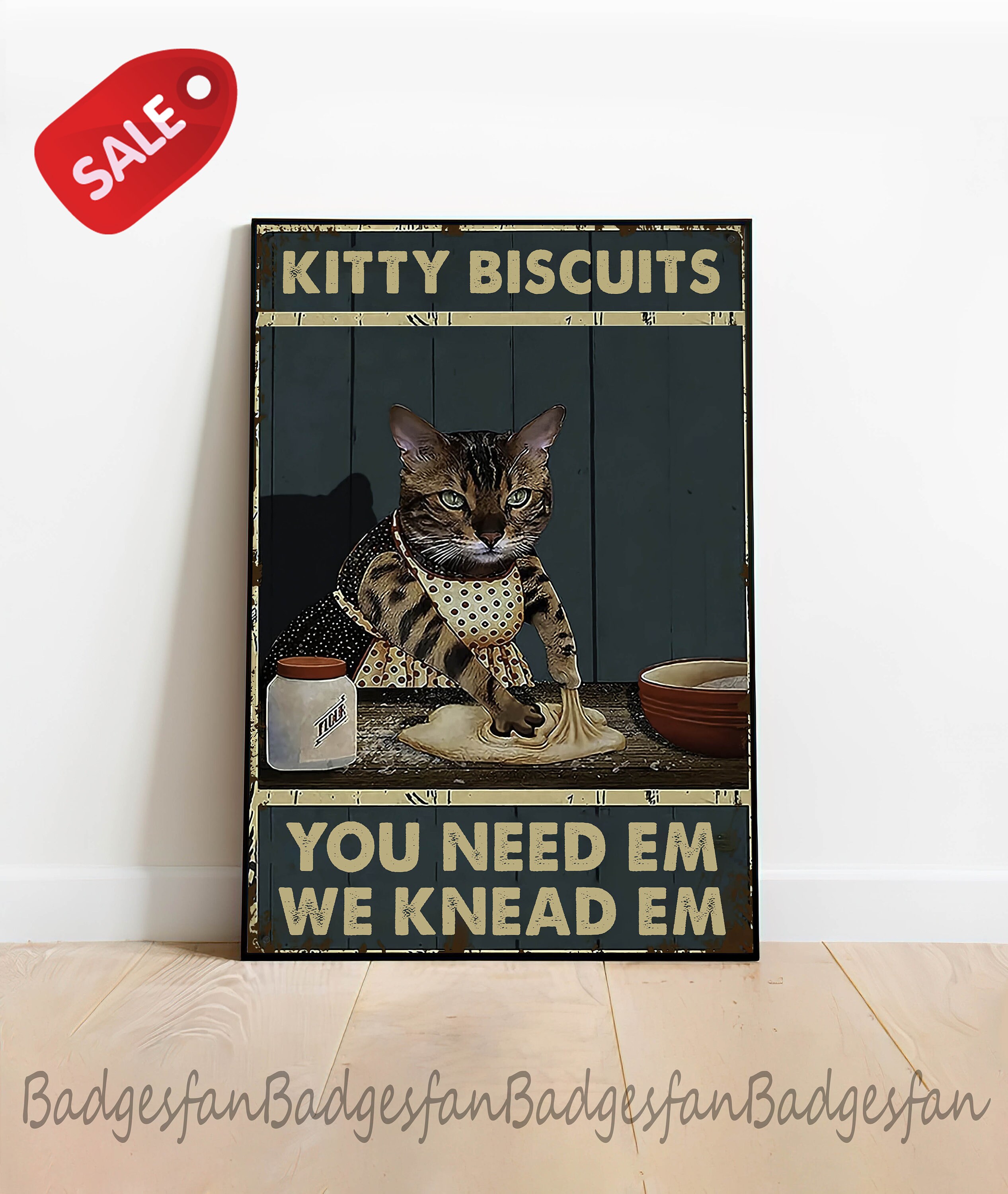 Bengal Cat Kitty Biscuits We Knead Em You Need Em Poster Etsy
