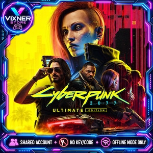 Può includere: Copertina del gioco digitale Cyberpunk 2077 Ultimate Edition con un personaggio centrale dai capelli rossi, un uomo con occhiali da sole, un uomo con la barba e una donna con i capelli viola, con il testo Vixner Store, Shared Account, No Key/Code, Offline Mode Only.