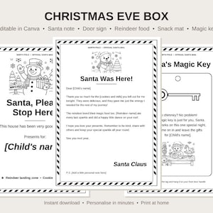 May include: A set of printable Christmas Eve box templates featuring black and white line art designs. The documents include a Santa, Please Stop Here sign, a Santa Was Here letter, and a Santa's Magic Key tag with festive illustrations.