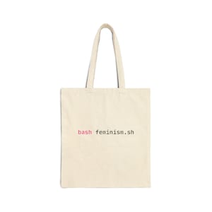 bash feminism.sh: bash feminism.sh Tote Bag, Feminist Programmer Gift for Women in Tech