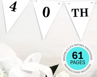 40th Birthday Banner Template Custom Happy 40th Birthday Banner Personalized Name Pennant Banner White 40th Birthday Bunting Banner DOWNLOAD