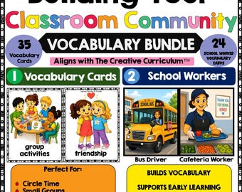 May include: A digital educational resource titled Building Your Classroom Community Vocabulary Bundle. It features 35 vocabulary cards and 24 school worker cards, with illustrations of children, a school bus, and a cafeteria worker.