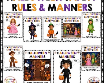 May include: A collection of educational posters titled Halloween Safety Rules & Manners, featuring illustrations of children in costumes with text instructions for trick-or-treating, safety tips, and polite social interactions.