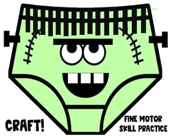 May include: A light green graphic illustration of underwear shaped like a monster face with black hair, bolts on the sides, stitches, and a wide mouth with two teeth. The text CRAFT! and FINE MOTOR SKILL PRACTICE appear in black.
