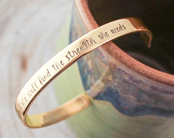 It Is In Herself She Will Find The Strength She Needs Gold Brass Cuff - Quote Jewelry, Inspirational Jewelry, Military Jewelry, Graduation