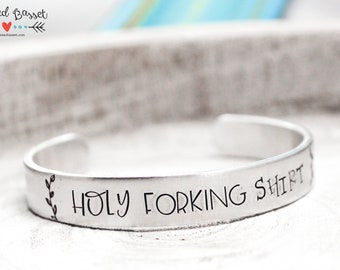 Holy Forking Shirt Hand Stamped Cuff Bracelet | Novelty Gift | Geekery | Pop Culture Jewelry | Graduation Gift | Stocking Stuffer