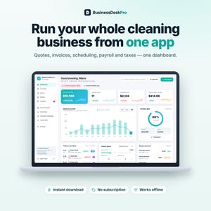 May include: A laptop screen displays the BusinessDeskPro dashboard for a cleaning business. The interface shows revenue, profit, scheduling, and invoices. Text reads: Run your whole cleaning business from one app. Quotes, invoices, scheduling, payroll and taxes — one dashboard.