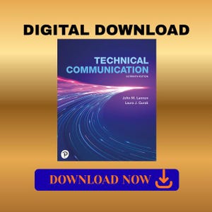 May include: A digital download of the textbook Technical Communication, Sixteenth Edition, by John M. Lannon and Laura J. Gurak. The cover features a dark blue background with light blue text and a graphic of white and blue light streaks.