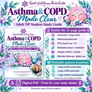 May include: A digital study guide titled Asthma & COPD Made Clear for adult NP students. The document features illustrations of lungs, a stethoscope, and flowers, with sections detailing assessment, treatment, and printable patient action plans.