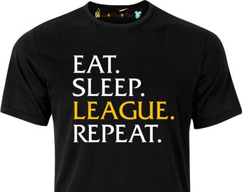 Eat. Sleep. League. Repeat League of Legends T-Shirt | Video Game Apparel | MOBA Games | League of Legends | Gamer Gift | Gamer Apparel