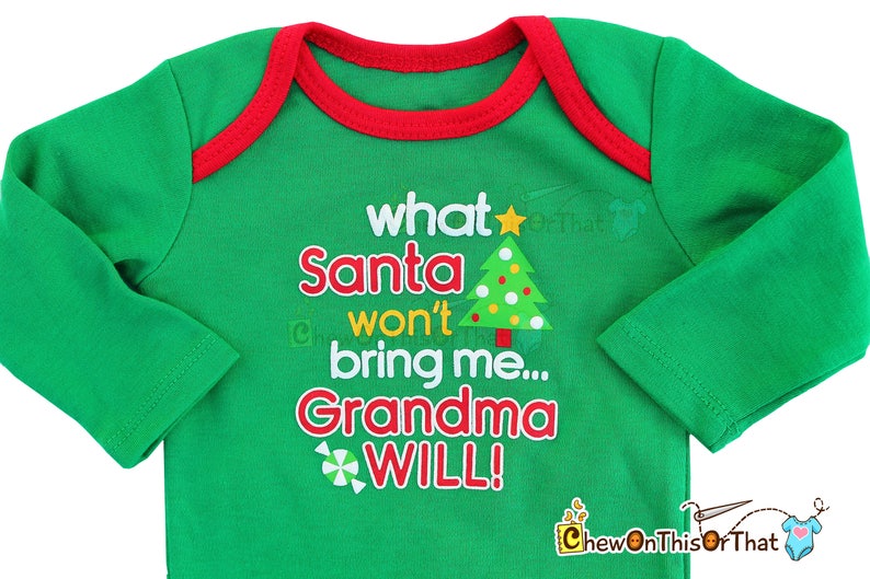 What Santa Won't Bring Me Grandma Will Statement Bodysuit for Baby's First Christmas Green Long Sleeve, Top, Shirt, Baby Photo Prop image 2