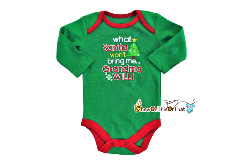 What Santa Won't Bring Me Grandma Will Statement Bodysuit for Baby's First Christmas Green Long Sleeve, Top, Shirt, Baby Photo Prop image 1