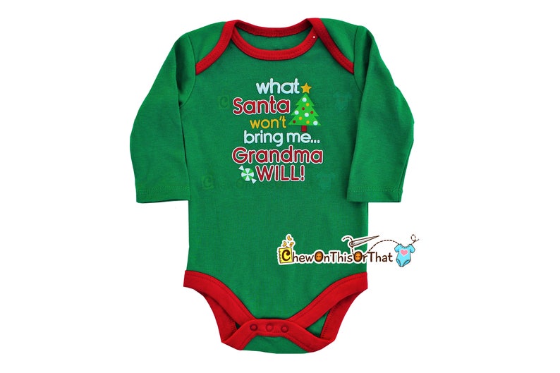 What Santa Won't Bring Me Grandma Will Statement Bodysuit for Baby's First Christmas Green Long Sleeve, Top, Shirt, Baby Photo Prop image 3