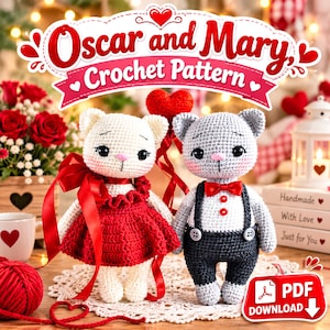 Può includere: Due bambole gatto all'uncinetto, una bianca con un vestito rosso e un fiocco, e una grigia con camicia bianca, papillon rosso e salopette grigio scuro. Il testo recita Oscar and Mary, Crochet Pattern e PDF DOWNLOAD.