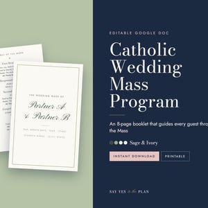 May include: An editable Google Doc Catholic Wedding Mass Program template featuring an 8-page booklet design in sage and ivory. The white paper displays black text with the title, ceremony details, and placeholders for names, dates, and locations.
