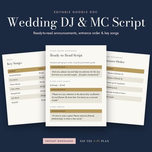 May include: An editable Google Doc wedding DJ and MC script template featuring three white pages with gold headers. The text includes sections for key songs, ready-to-read announcements, and entrance order for wedding events.