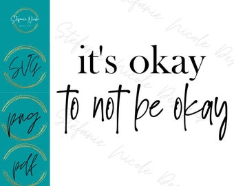 Está bien no estar bien svg, salud mental svg, descarga digital, png, pdf, conciencia de salud mental, Cricut, Silueta