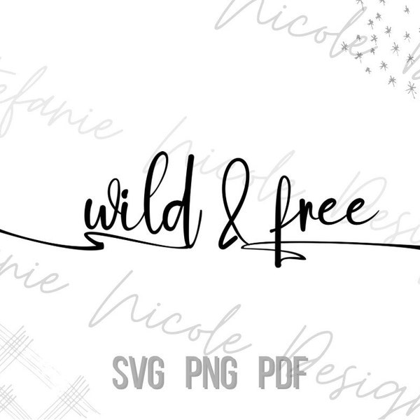 Wild & Free SVG PNG PDF | Stay Wild | Boho Shirt Sayings | Digital Download