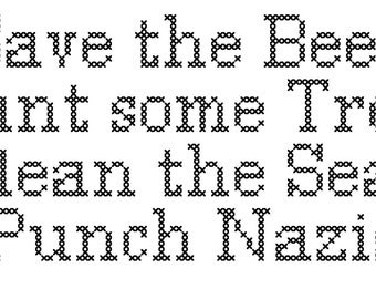 Letter, Save the Bees Plant some Trees Clean the Seas Punch Nazis