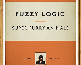 Super Furry Animals - Fuzzy Logic - Poster de couverture de livre alternative (tailles disponibles pour le Royaume-Uni et les États-Unis)