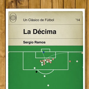Real Madrid goal v Atletico Madrid in Champions League Final 2014 - Sergio Ramos Poster - La Decima - Book Cover Print (Various Sizes)