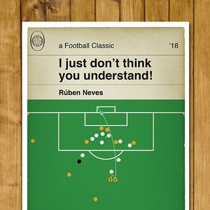 Wolverhampton Wanderers goal v Derby County - Ruben Neves Volley - Wolves Goal - Classic Book Cover Poster - Football Gift (Various Sizes)