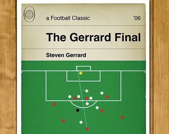 The Gerrard Final - Liverpool 3 West Ham 3 - Steven Gerrard Goal - FA Cup Final 2006 - Book Cover Poster - Football Gift (Various Sizes)