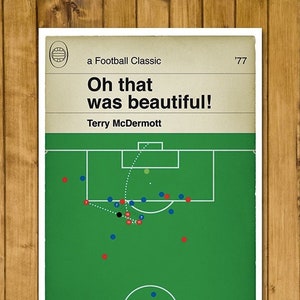 Liverpool goal v Everton - Terry McDermott Chip - Liverpool 2 Everton 2 - FA Cup Semi Final 1977 - Book Cover Poster (Various Sizes)
