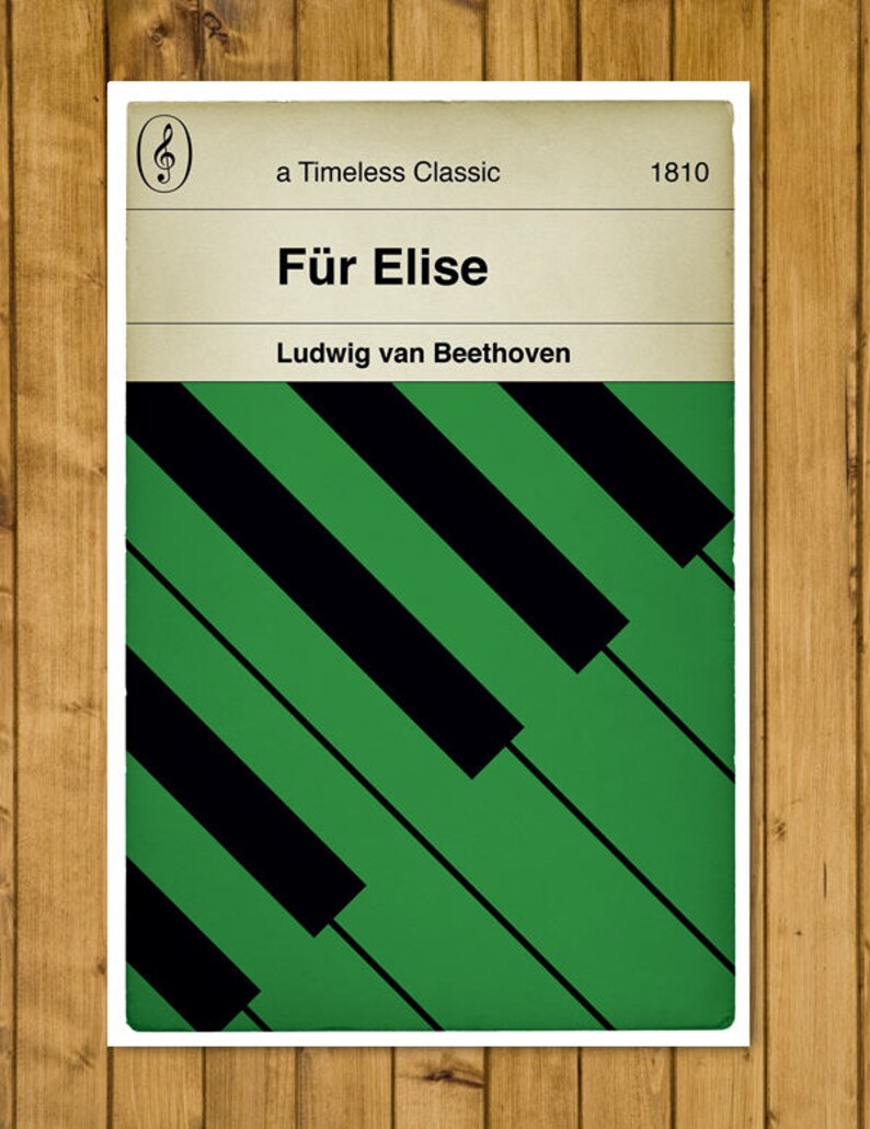 May include: A green and black poster with a piano keyboard design. The poster has the title "F&uuml;r Elise" and the composer's name "Ludwig van Beethoven". It also says "a Timeless Classic" and "1810".